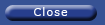 Close